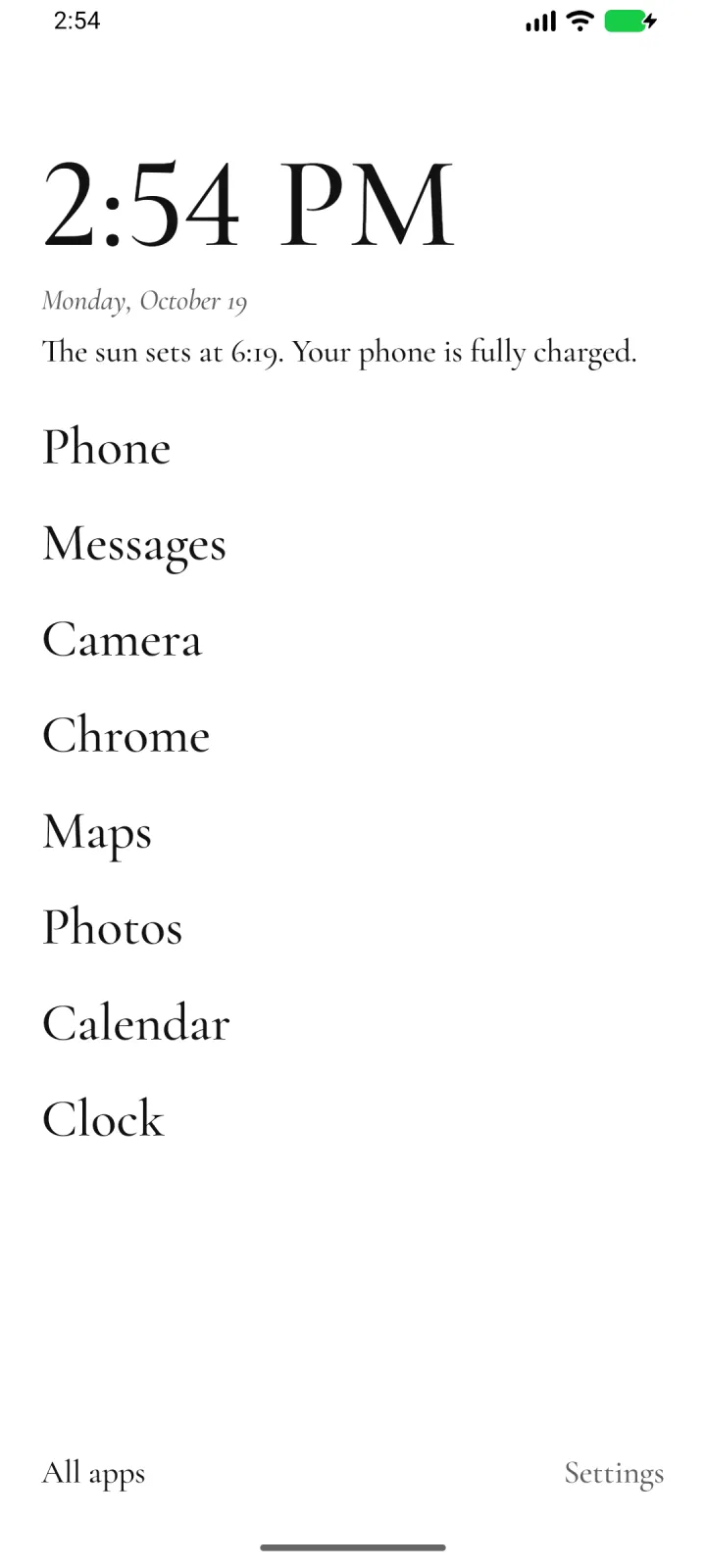 LocalLauncher’s List home in black on white: the time, 2:54 PM, and the date; the note “The sun sets at 6:19. Your phone is fully charged.”; then Phone, Messages, Camera, Chrome, Maps, Photos, Calendar and Clock in large type, with All apps and Settings at the bottom.