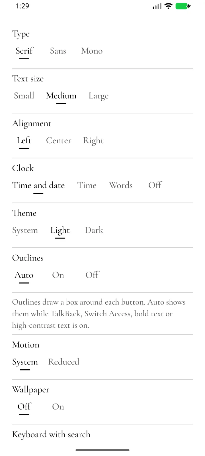Settings as rows of words: Type (Serif, Sans, Mono), Text size, Alignment, Clock (Time and date, Time, Words, Off), Theme, Outlines, Motion and Wallpaper, with the current choice in each row underlined.